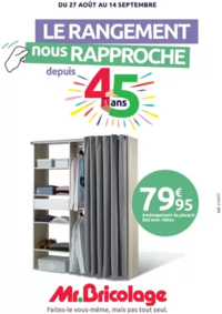 Prospectus Mr Bricolage Saint Etienne de Montluc : LE RENGEMENT nous RAPPROCHE depuis 45ans