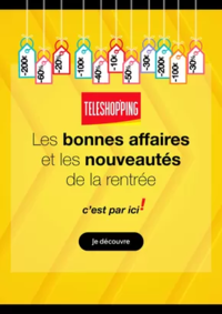 Prospectus Téléshopping Aulnay-sous-bois : Les bonnes affaires et les nouveautés de la rentrée