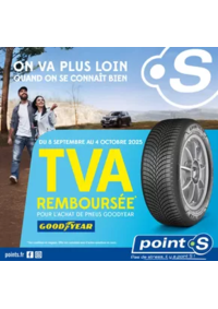 Prospectus Point S LES PONTS DE CE : Mais ce n'est pas tout ! Dès deux pneus Goodyear achetés, vous avez une chance de gagner 200€ en bon