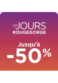 Prospectus RougeGorge Lingerie ARRAS 13 RUE WACQUET GLASSON : Les jours RougeGorge