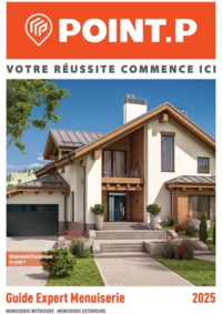 Prospectus Point P VALENCIENNES : Guide Expert Menuiserie 2025