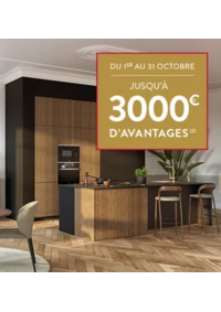 Prospectus Cuisine plus Dijon - Quetigny : JUSQU'À 3000€ D'AVANTAGES !