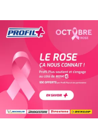 Prospectus Profil + ANGOULEME : Profil Plus et ses partenaires reverseront ensemble 10 € par produit vendu à l’association RoseUp.