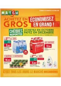 Prospectus Supermarchés Match Piennes : ACHETEZ EN GROS ÉCONOMISEZ EN GRAND !