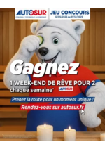 Prospectus Autosur : Chaque semaine jusqu’au 31 décembre 2025, AUTOSUR vous fait gagner un week-end de rêve pour 2 person