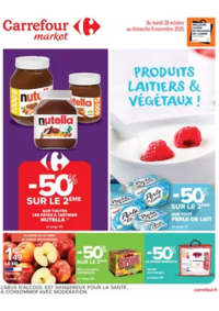 Prospectus Carrefour Drive BRIVE-LA-GAILLARDE : PRODUITS LAITIERS & VÉGÉTAUX !