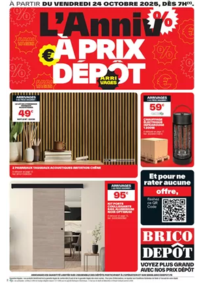 Prospectus Brico Depot ANGERS - BEAUCOUZE : L’Anniv à prix dépôt !