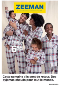 Prospectus Zeeman Villetaneuse CC Bienvenu : Cette semaine : Ils sont de retour. Des pyjamas chauds pour tout le monde.