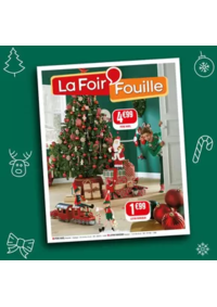 Prospectus La Foir'Fouille SAINT ETIENNE : Allez, on vous le dit : cette année, votre déco de Noël va faire des jaloux !