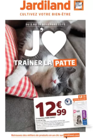 Prospectus Jardiland FRÉJUS : J'AIME TRAÎNER LA PATTE